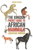 The Kingdon Pocket Guide to African Mammals 0713669810 Book Cover