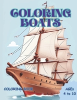 COLORING BOATS: Coloring Book B0CP7X1FJ5 Book Cover