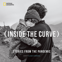 Inside the Curve: Stories From the Pandemic 1426223072 Book Cover