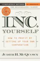 Inc. Yourself: How to Profit by Setting up Your Own Corporation 088730611X Book Cover