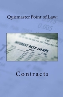 Quizmaster Point of Law: : Contracts 1515045463 Book Cover