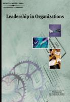 Leadership in Organizations: Professional Development Series 0538724846 Book Cover