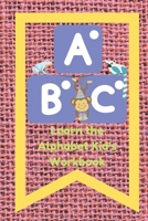 Learn the Alphabet Kid's Workbook B08CWJ7HWX Book Cover