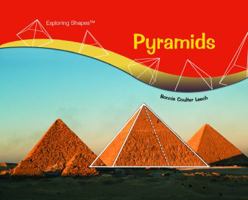 Pyramids (Exploring Shapes) 1404234993 Book Cover