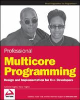 Professional Multicore Programming: Design and Implementation for C++ Developers (Wrox Programmer to Programmer) 0470289627 Book Cover