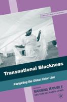 Transnational Blackness: Navigating the Global Color Line (Critical Black Studies) 0230602673 Book Cover