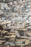 Letters to You Penumbra 154349840X Book Cover