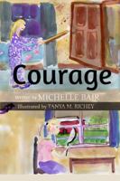 Courage : Do You Have Courage? 1732904235 Book Cover