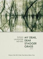 My Dear, Dear Stagger Grass 1930781350 Book Cover