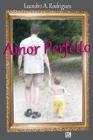 Amor Perfeito 856404689X Book Cover