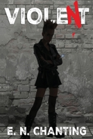 VioleNt: Book One (Violet's Tales a Duet and a Half (Trilogy) Why Choose Romantic Horror) B0DGLLMKWS Book Cover