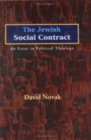 The Jewish Social Contract: An Essay in Political Theology (New Forum Books) 0691122105 Book Cover