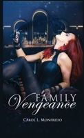 Family Vengeance B0DCVGPDNH Book Cover