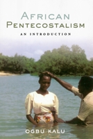 African Pentecostalism: An Introduction 0195340000 Book Cover
