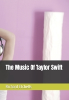 The Music Of Taylor Swift B0C2S6BMQ8 Book Cover