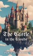 The Castle in the Clouds B0DPNP45MH Book Cover