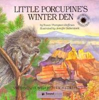Little Porcupine's Winter Den 0924483644 Book Cover