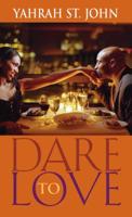 Dare to Love (Arabesque) 1583145362 Book Cover