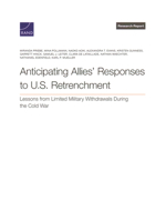 Anticipating Allies’ Responses to U.S. Retrenchment: Lessons from Limited Military Withdrawals During the Cold War 1977415385 Book Cover