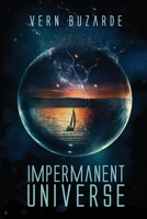 Impermanent Universe B086XCRLMG Book Cover