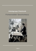 Fichtenwalder Geschichte(n), Heft III 3883723649 Book Cover