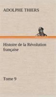 Histoire De La Révolution Française, Volume 9... 201266850X Book Cover