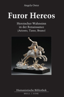Furor Hereos: Heroischer Wahnsinn in Der Renaissance (Ariosto, Tasso, Bruno) 3770566092 Book Cover