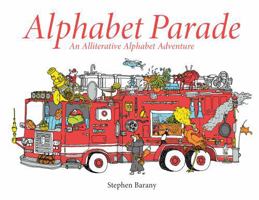 Alphabet Parade: An Alliterative Alphabet Adventure B0FSKC137Q Book Cover