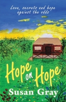 Hope on Hope: A heartwarming, uplifting family drama of wartime romance, secrets and hope against the odds (Blossoming of Truth) 1917329539 Book Cover