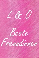 L & O. Beste Freundinnen: BFF personalisiertes Notizbuch mit den Anfangsbuchstaben der besten Freundinnen. Pers�nliches Tagebuch / Schreibheft / Logbuch / Planer / Vokabelheft / Notizen - 6 x 9 Zoll ( 1673911005 Book Cover