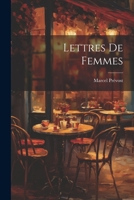 Lettres De Femmes 1021893331 Book Cover