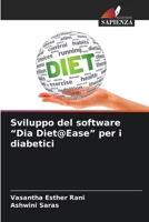 Sviluppo del software "Dia Diet@Ease" per i diabetici (Italian Edition) 6203373354 Book Cover