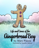 The Life and Times of the Gingerbread Boy B0FG2VTJCR Book Cover