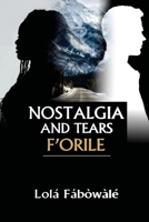 NOSTALGIA AND TEARS F'ORILE 9789188161 Book Cover