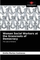 Women Social Workers at the Grassroots of Democracy: The case of Almeria 6203625035 Book Cover
