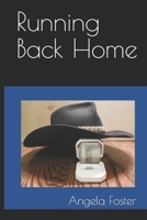 Running Back Home 179463908X Book Cover