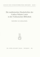 Die Medizinischen Handschriften Der Codices Palatini Latini in Der Vatikanischen Bibliothek 3882260602 Book Cover