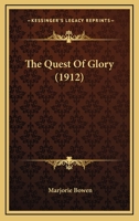 The Quest of Glory 1986808203 Book Cover