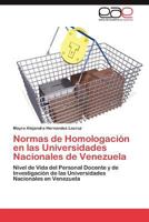 Normas de Homologacion En Las Universidades Nacionales de Venezuela 3659028088 Book Cover
