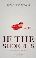 If The Shoe Fits 1544665652 Book Cover
