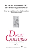 La vie des personnes LGBT en dehors des grandes villes: Revue Droit et Cultures n°77 (French Edition) 2343169268 Book Cover
