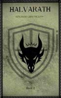 Halvarath Kingdom Chronicles: Book Two (The Halvarath Kingdom Chronicles) B0DKD2Q167 Book Cover
