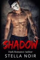 Shadow: Dark Contemporary Romance B0G3PKVM1Q Book Cover