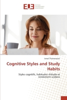 Cognitive Styles and Study Habits 6139540798 Book Cover