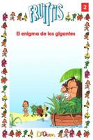 El enigma de los gigantes (Fruittis) 1499298528 Book Cover