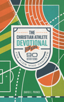 The Christian Athlete Devotional for Kids: 90 Devotions for Kids Who Compete B0HG41H416 Book Cover