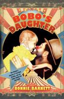 Bobo's Daughter: One Woman's Journey to Find Hope, Healing, and the Father Behind the Face Paint 0984235876 Book Cover