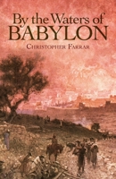 By the Waters of Babylon 1633376079 Book Cover