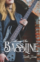 Finding the Bassline 1951023005 Book Cover
