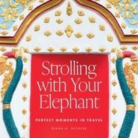 Strolling with Your Elephant B0BTV1TCMJ Book Cover